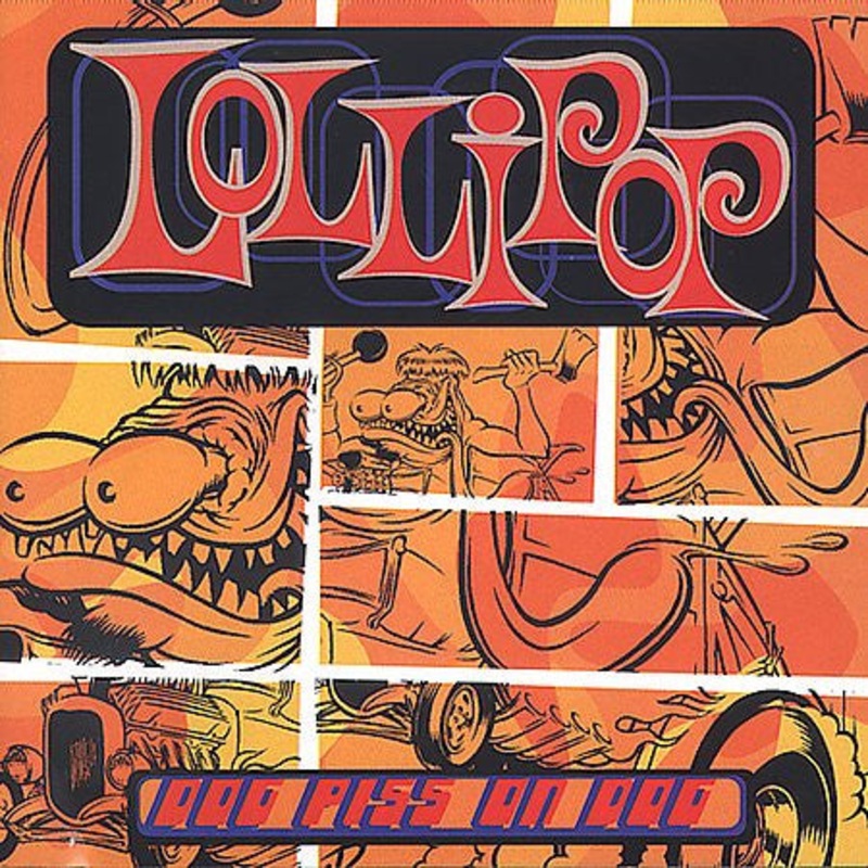 Lollipop  Dog Piss On Dog CD *ORIGINAL 1996 RELEASE*