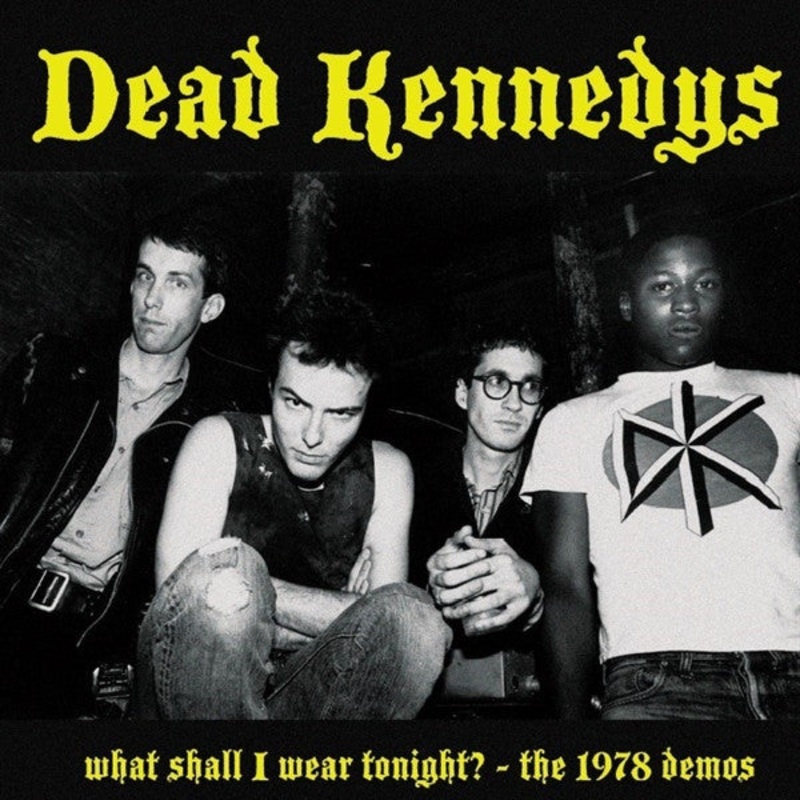 Dead Kennedys – What Shall I Wear Tonight? – The 1978 Demos Vinyl LP Record