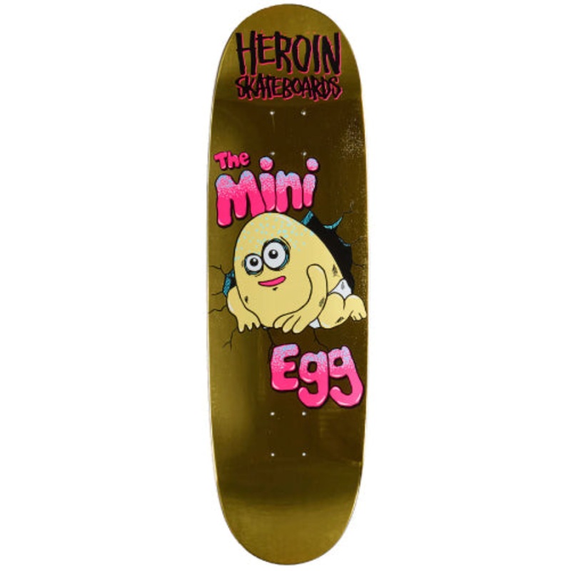Heroin Mini Egg Skateboard Deck Gold 8.38″ 8.38″