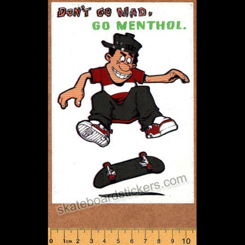 Don’t go mad, go Menthol Skateboard Sticker
