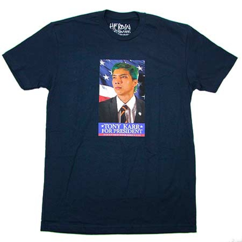 Heroin Skateboards Tony Karr for President T Shirt Navy Extra Large