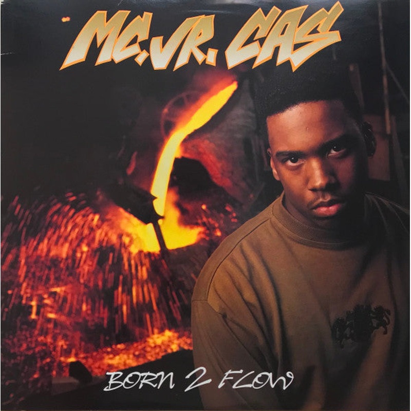 MC. Jr. Cas  Born 2 Flow Vinyl LP Record