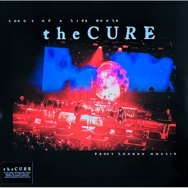 Cure, The – Songs Of A Live World: Troxy London MMXXIV Vinyl LP Record