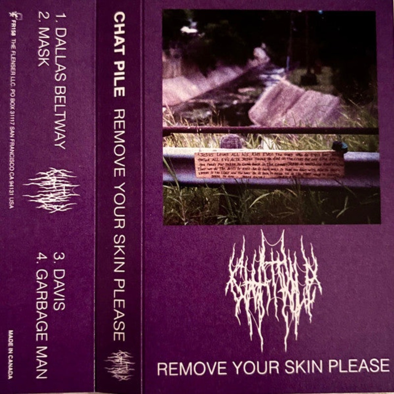 Chat Pile  Remove Your Skin Please Purple Color Cassette