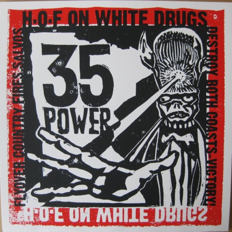 H.O.F. On White Drugs – 35 Power Color Vinyl 7″ Record