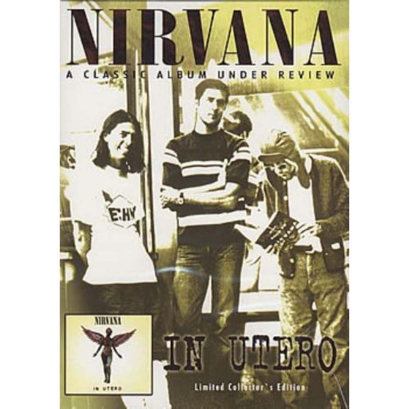 Nirvana – In Utero (A classic album under review) DVD