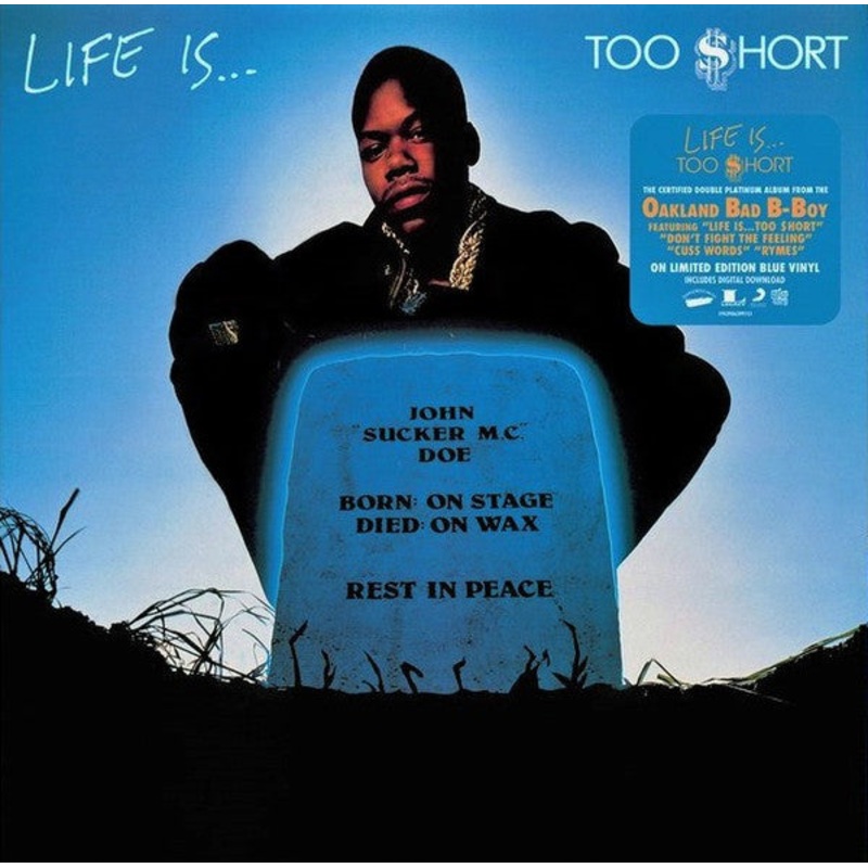 Too $hort – Life Is…Too $hort Blue Color Vinyl LP Record