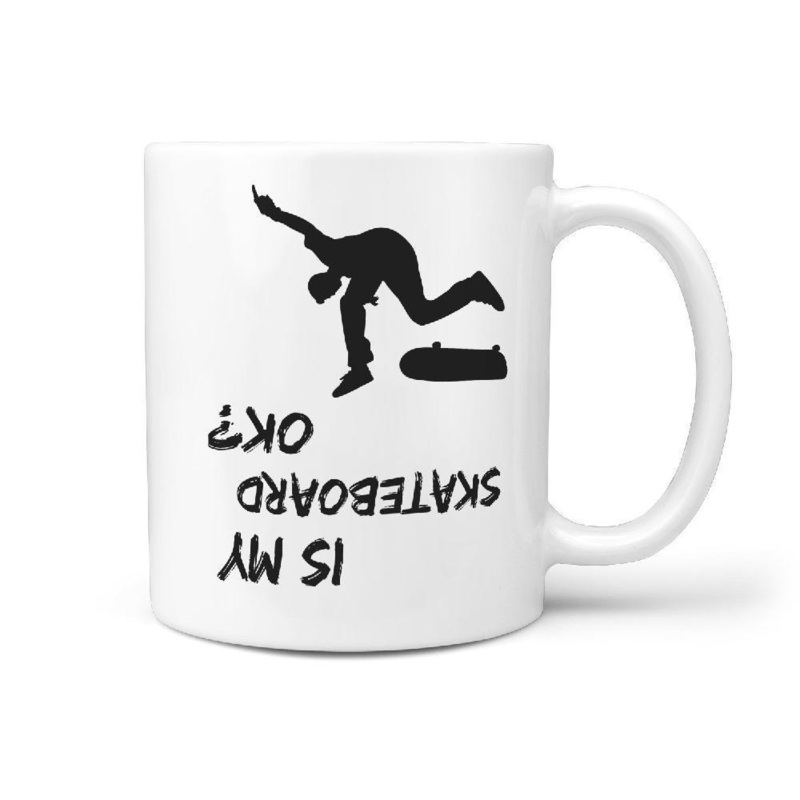Is my skateboard Ok?  Funny Skateboarding Coffee Mug