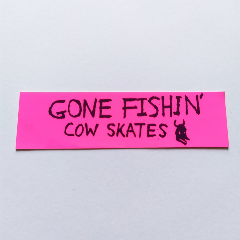 Cow Skates “Gone Fishin” Skateboard Sticker