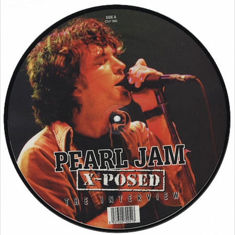 Pearl Jam – X-posed: 10″ Picture Disc Vinyl LP Record *Unofficial Pressing*