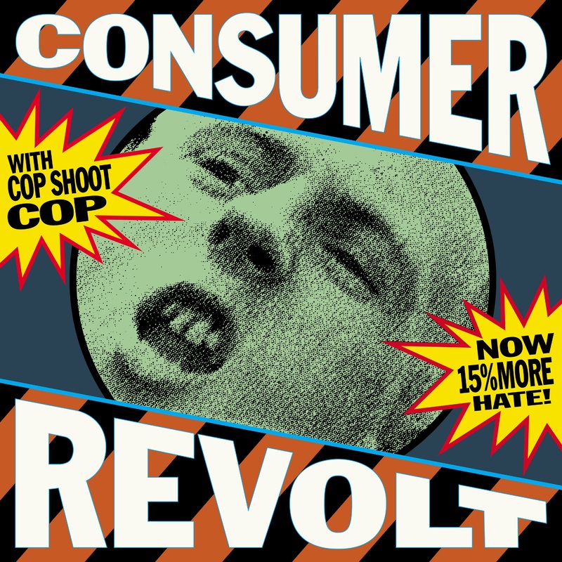Cop Shoot Cop – Consumer Revolt [Remastered] (Blue Vinyl) LP Record