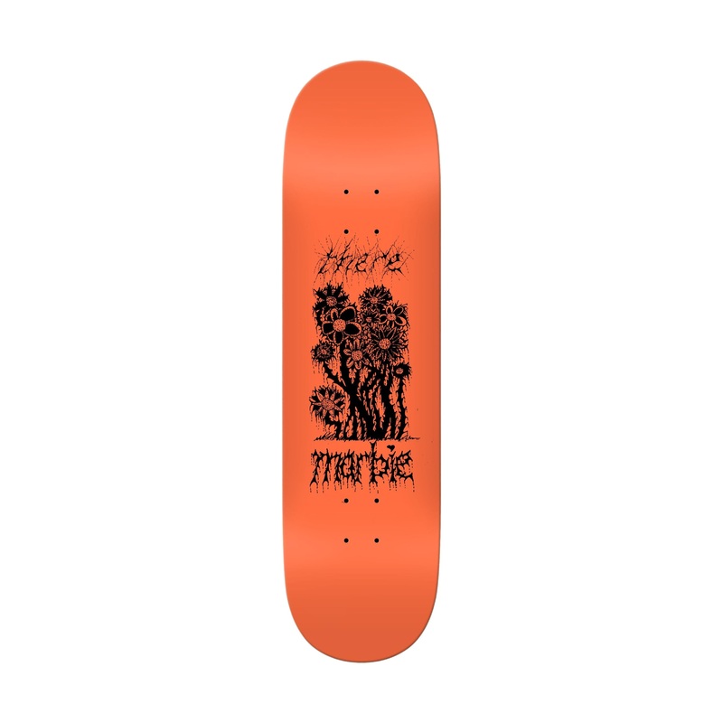 There Marbie I Picked You Some Flowers 8.5″ Deck