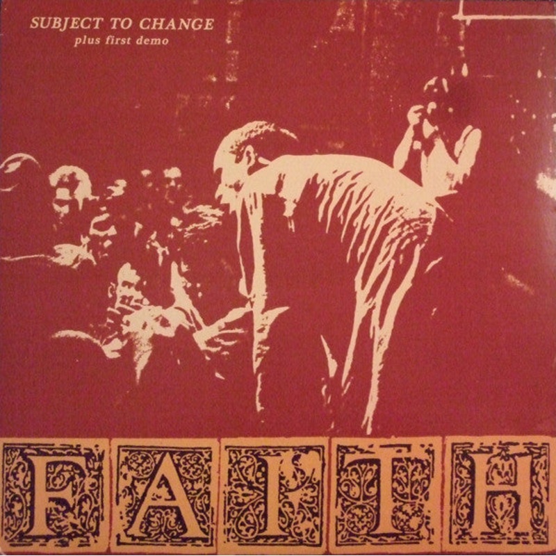 Faith  Subject To Change Plus First Demo Vinyl LP Record