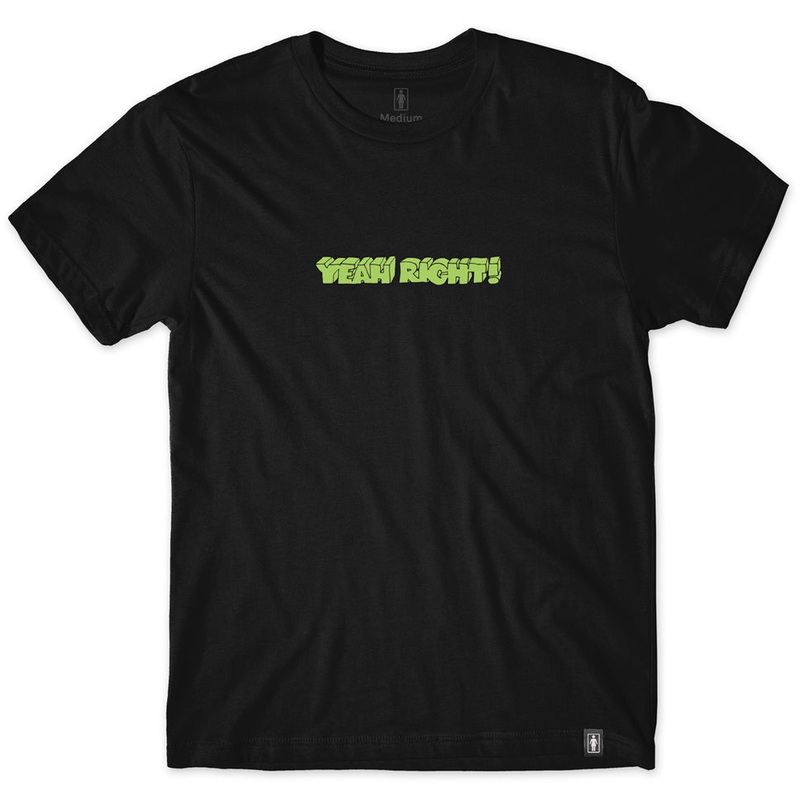 Girl Yeah Right T Shirt Black Small