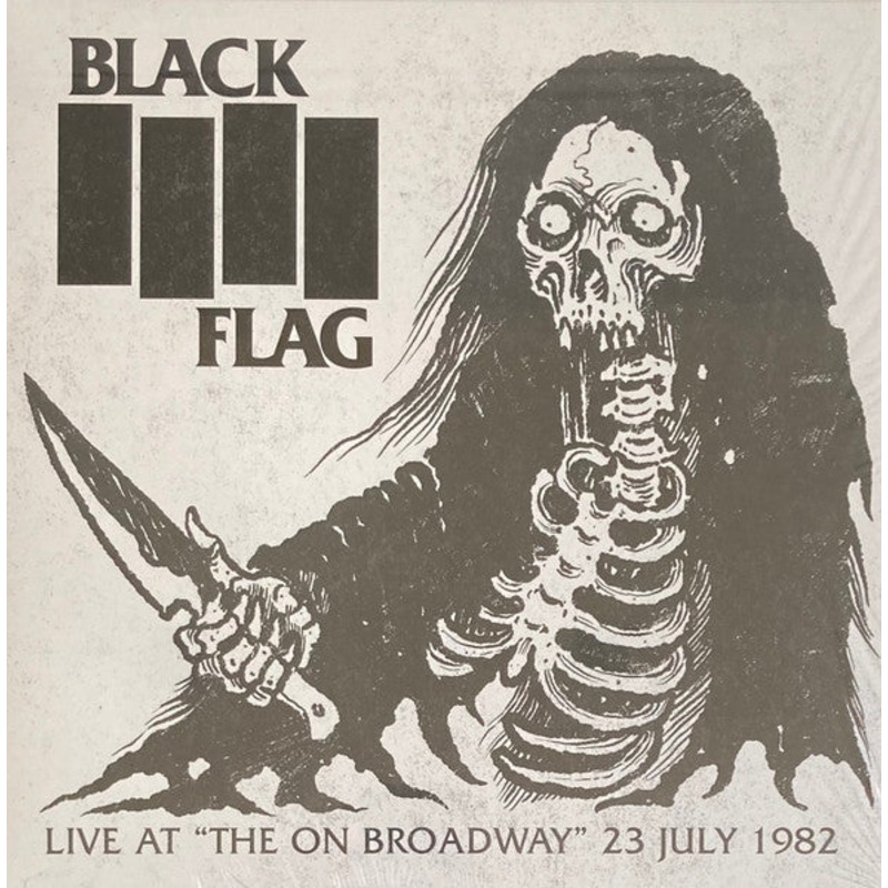 Black Flag – Live At “The On Broadway” 23 July 1982 Vinyl LP Record *Unofficial Release*