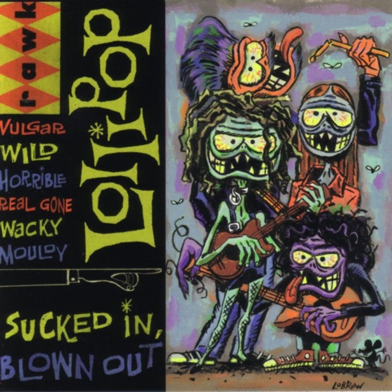 Lollipop  Sucked In, Blown Out CD *SEALED 1997 RELEASE*