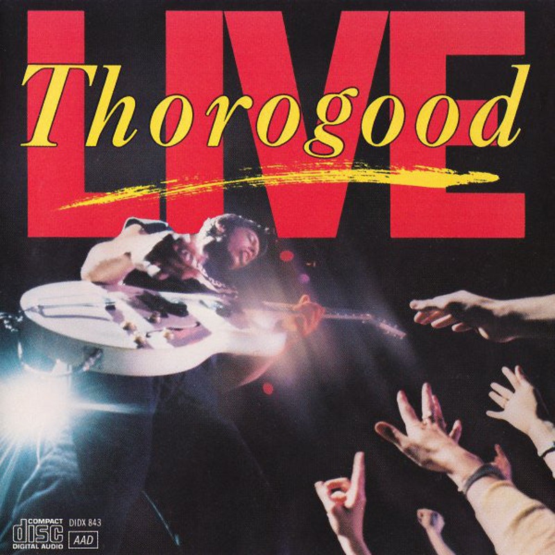 George Thorogood & The Destroyers  Live CD *Used 1986 Release*
