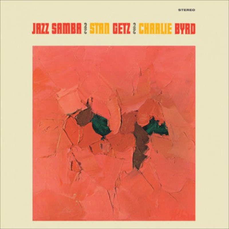 Stan Getz / Charlie Byrd  Jazz Samba 180G Yellow Color Vinyl LP Record