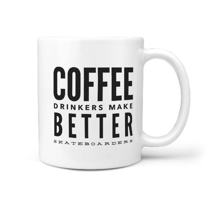 Coffee Drinkers Make Better Skateboarders | Funny Skateboarding Coffee Mug Gift Idea
