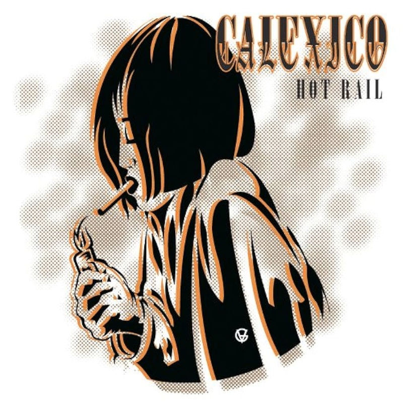 Calexico – Hot Rail Vinyl LP Record