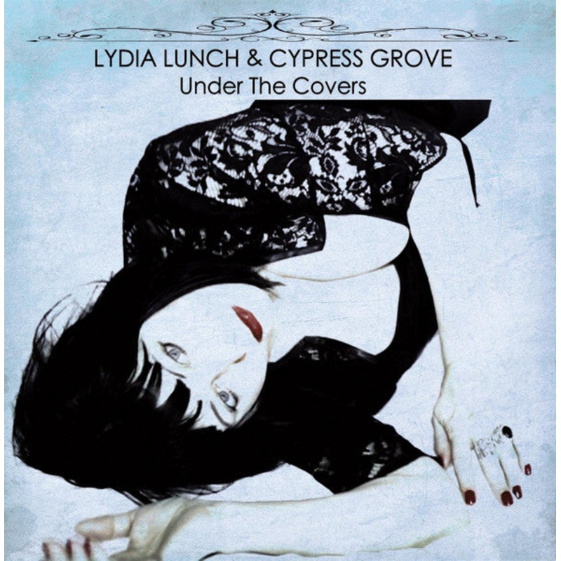 Lydia Lunch & Cypress Grove  Under The Covers Vinyl LP Record