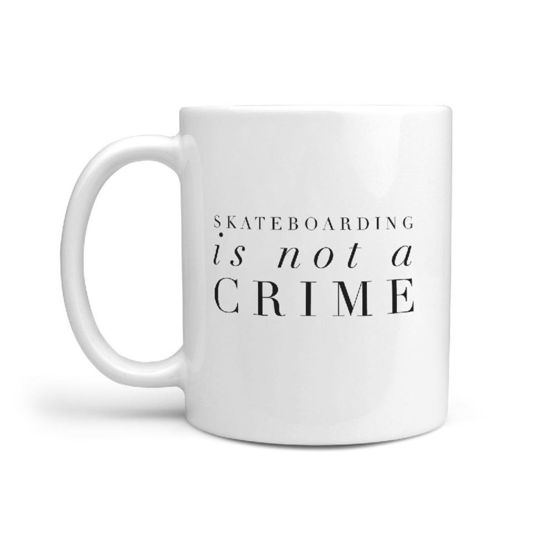 Skateboarding is not a Crime – Funny Coffee Mug for Skater