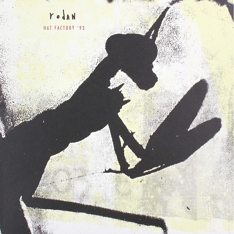 Rodan – Hat Factory ’93 Vinyl LP Record