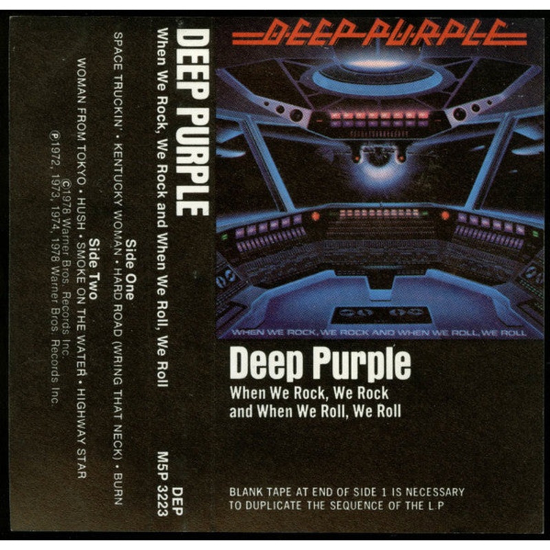 Deep Purple – When We Rock, We Rock, When We Roll, We Roll Cassette *USED 1978 RELEASE*