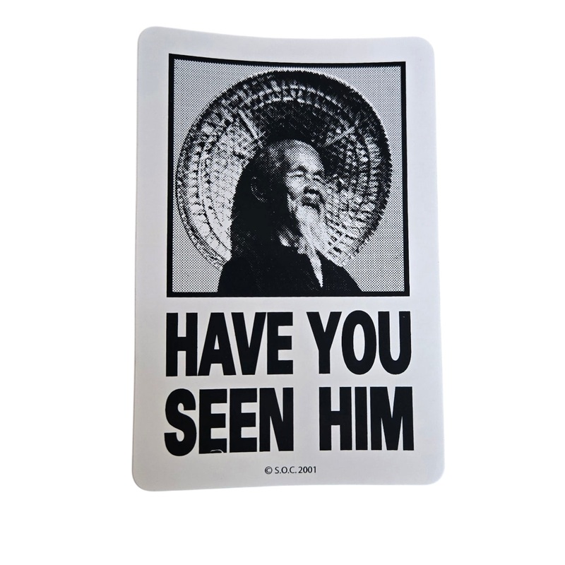 Powell Peralta Animal Chin HAVE YOU SEEN HIM sticker – BLACK w WHITE BACK