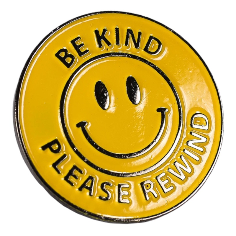 PICTURE SHOW BE KIND ENAMEL PIN OS