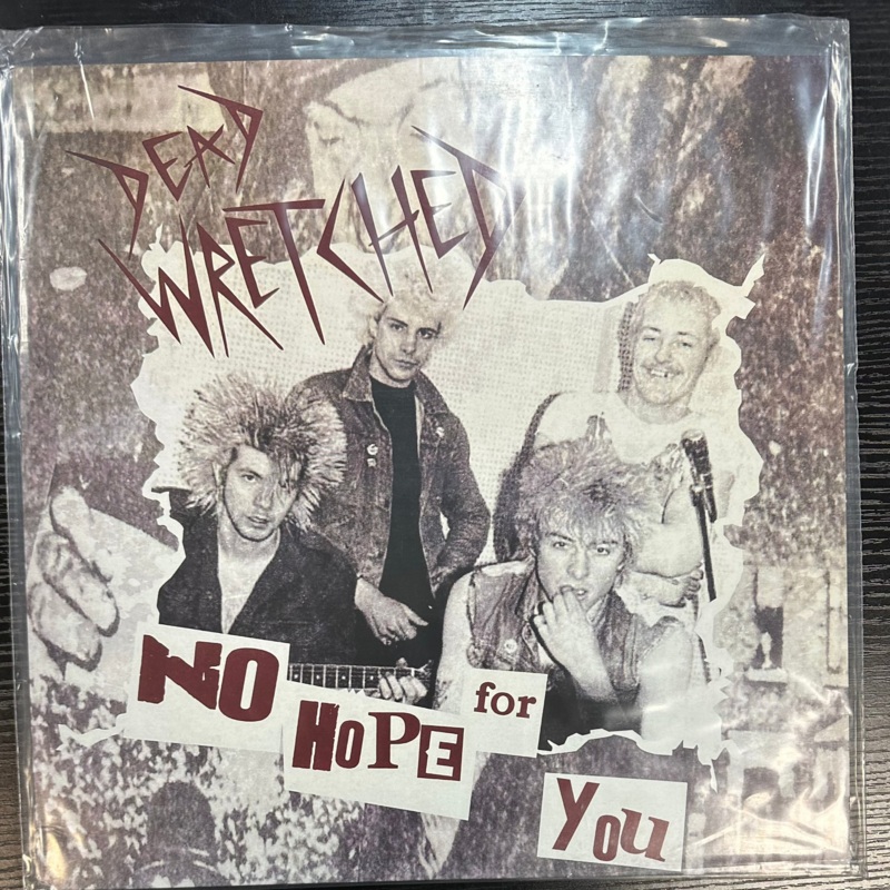 DEAD WRETCHED – NO HOPE FOR YOU Vinyl LP Record *Unofficial Release*