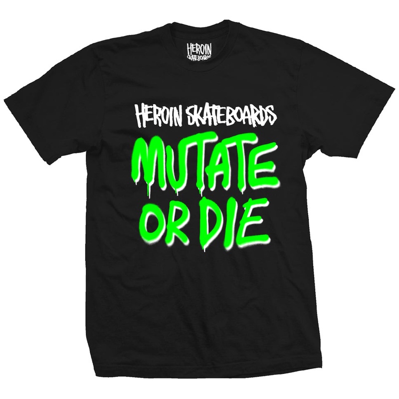 Heroin Skateboards Mutate or Die T Shirt Black Medium
