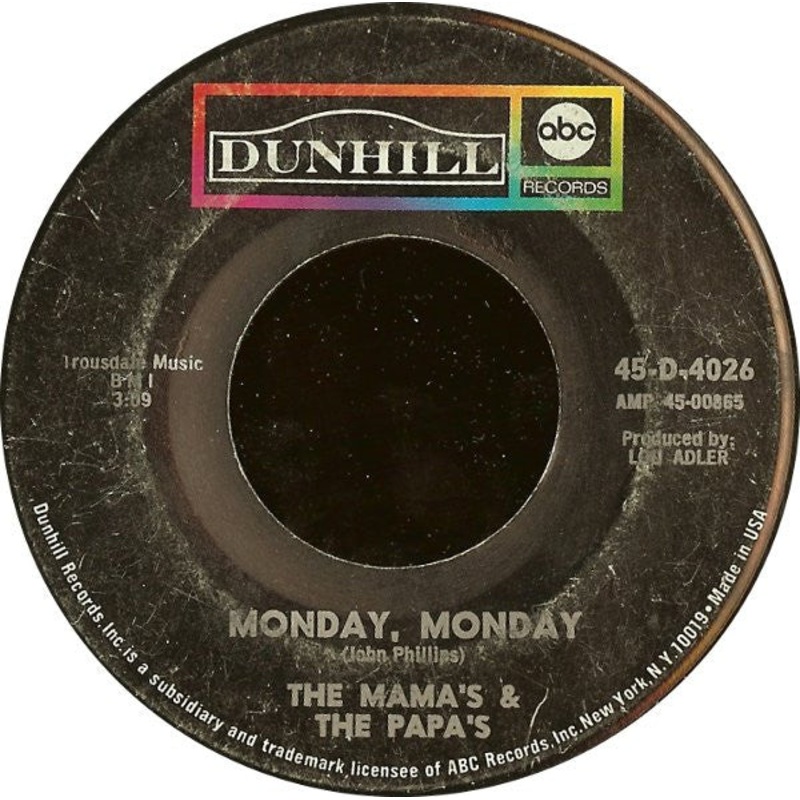 Mama’s & The Papa’s, The  Monday, Monday / Got A Feelin’ Vinyl 7″ Record *Used Release*