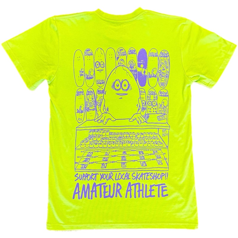 AMATEUR ATHLETE X HEROIN SKATEBOARDS SUPPORT YOUR LOCAL TEE LIME S