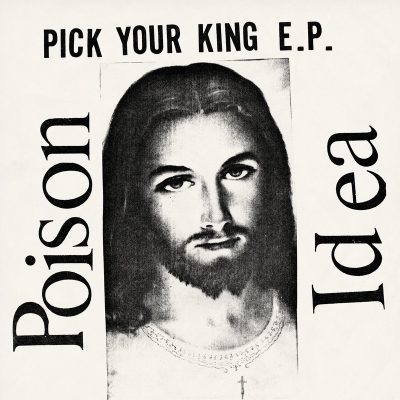 Poison Idea – Pick Your King White Color Vinyl LP Record