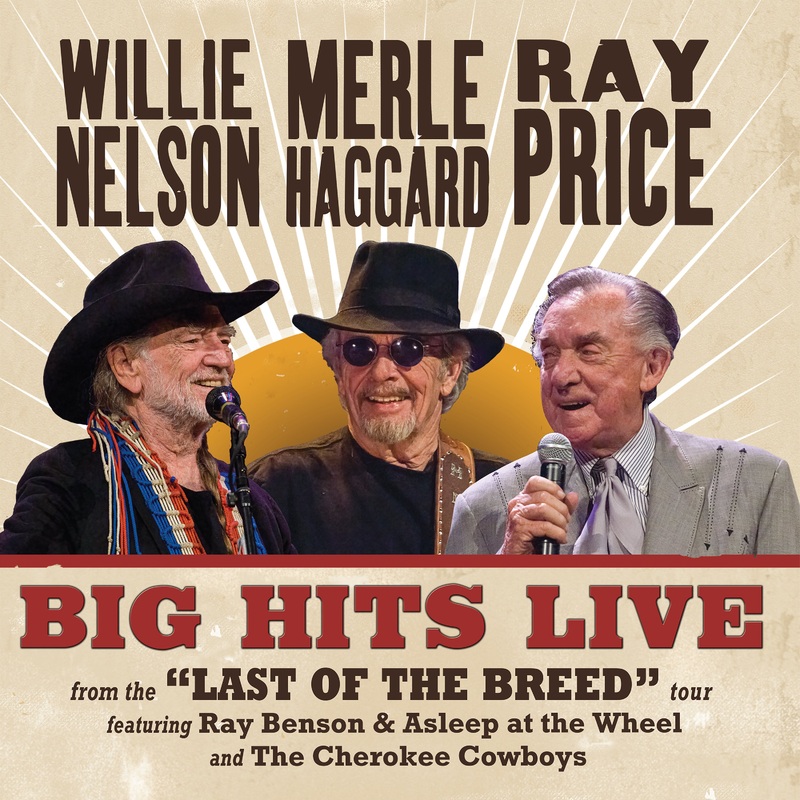 *Pre-Order* Willie Nelson & Merle Haggard & Ray Price – Big Hits Live From The Last Of The Breed Tour Vinyl LP Record