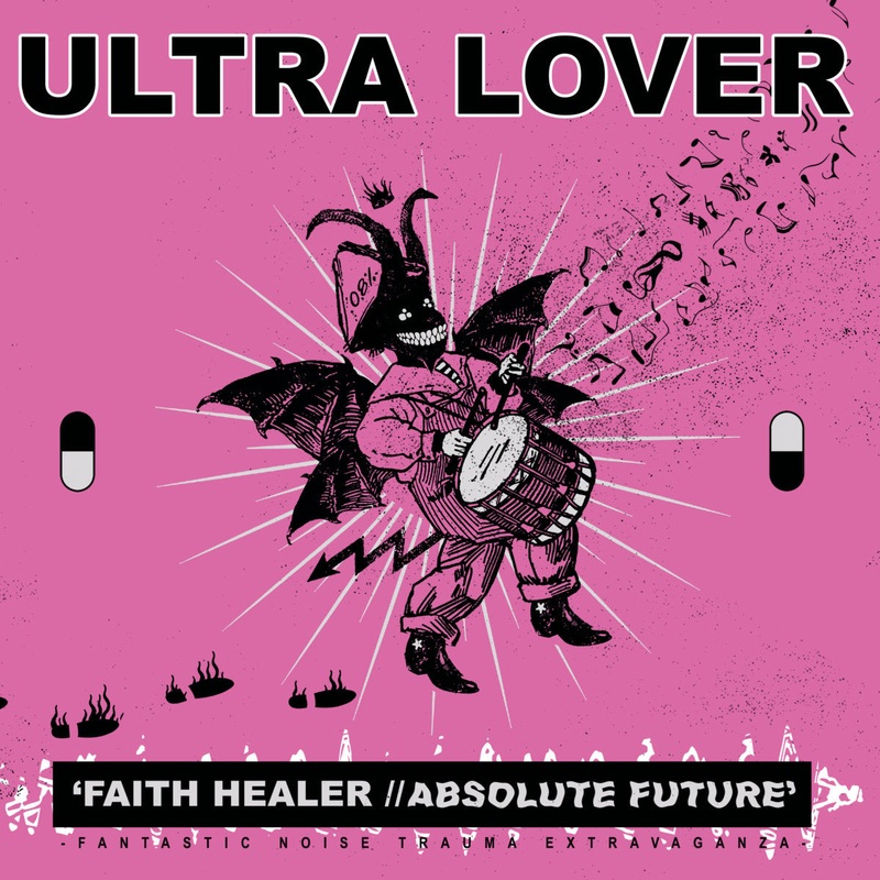 Ultra Lover – Faith Healer / Absolute Future Pink Color Vinyl LP Record
