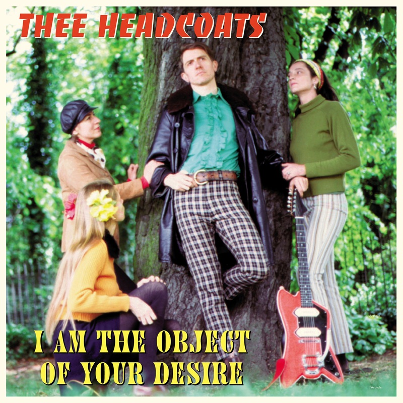 Thee Headcoats – I Am The Object Of Your Desire Vinyl LP Record