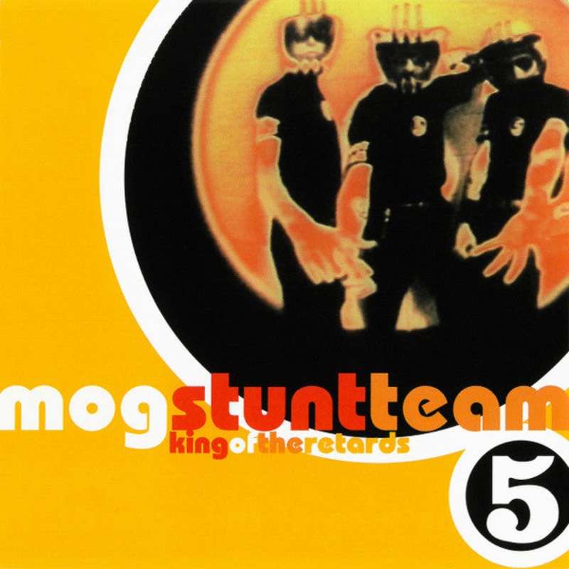 Mog Stunt Team  King Of The Retards CD *ORIGINAL 1997 RELEASE*