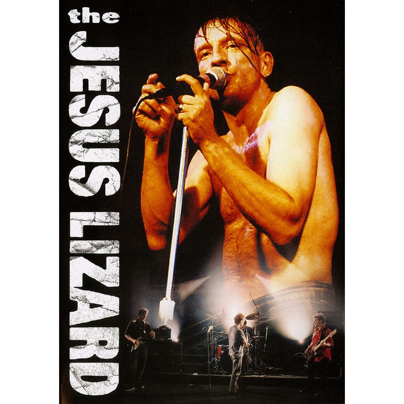 Jesus Lizard, The – The Jesus Lizard Live DVD