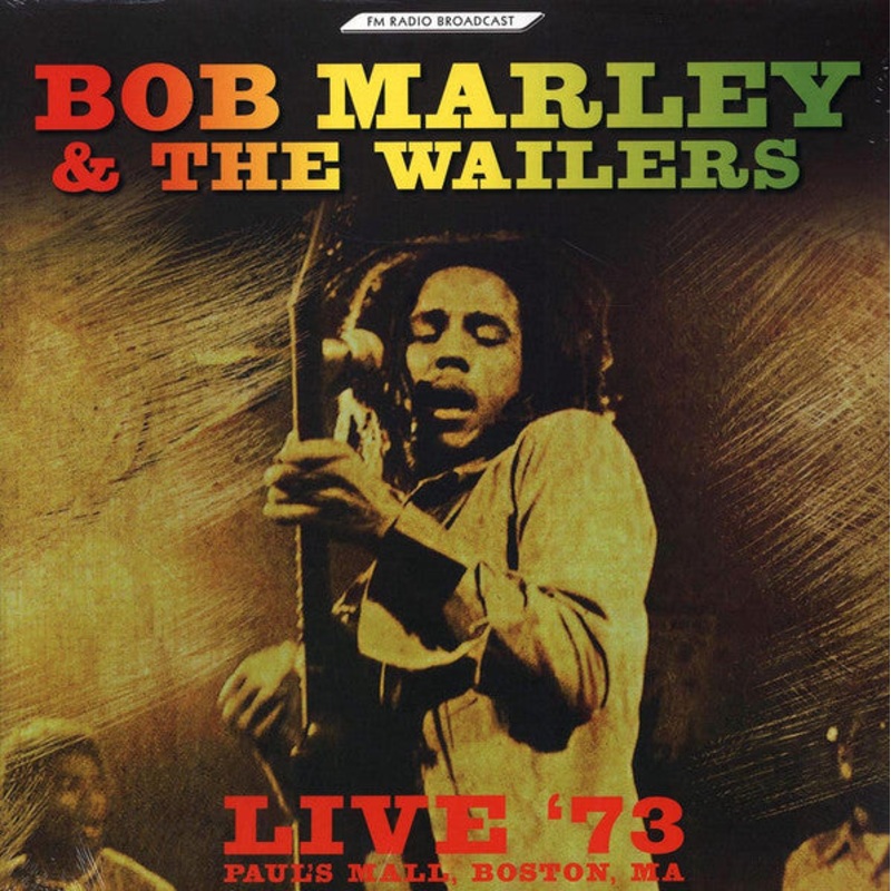 Bob Marley & The Wailers  Live ’73, Paul’s Mall, Boston, Ma Vinyl LP Record *Unofficial Release*