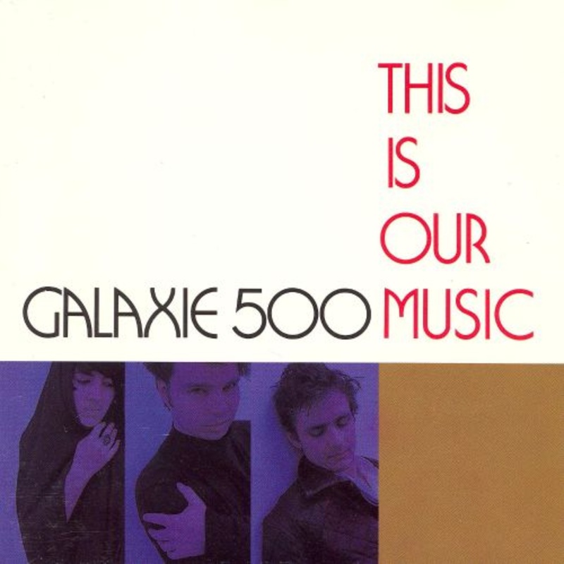 Galaxie 500 – This Is Our Music Vinyl LP Record