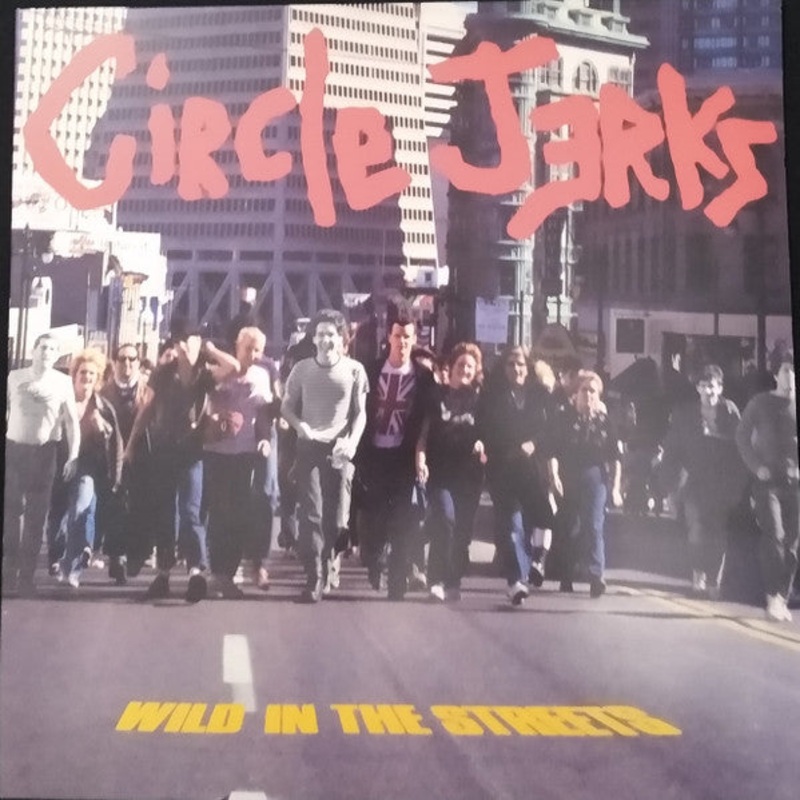 Circle Jerks – Wild In The Streets Orange Color Vinyl LP Record