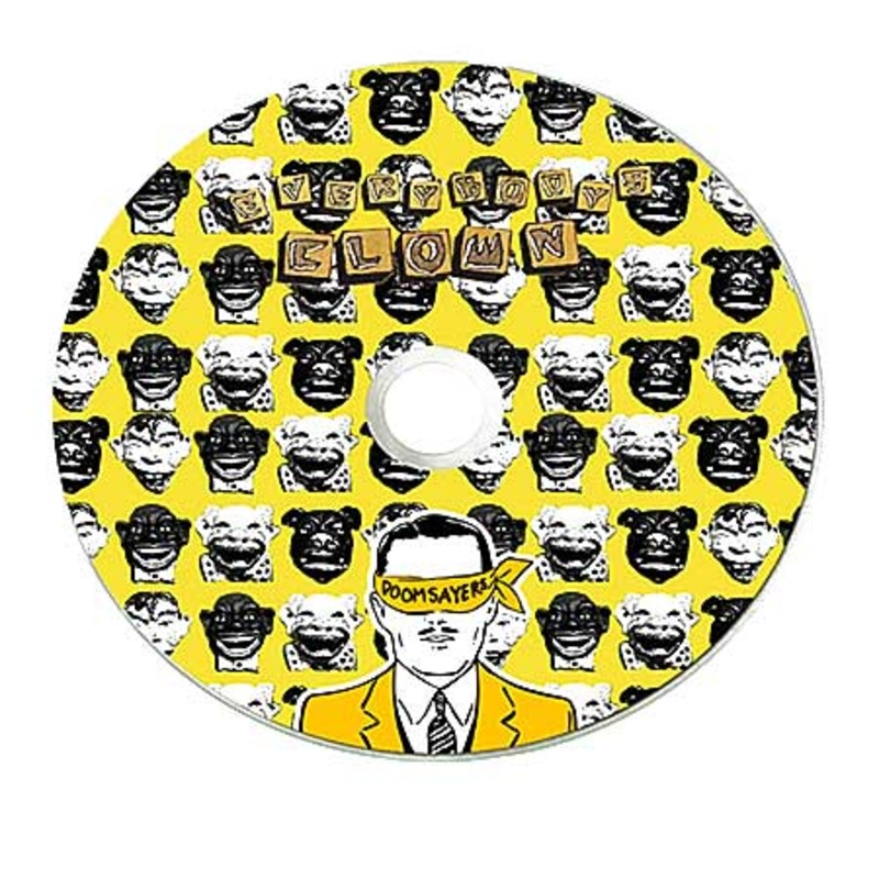 Doom Sayers Everybody’s Clown DVD N/A N/A