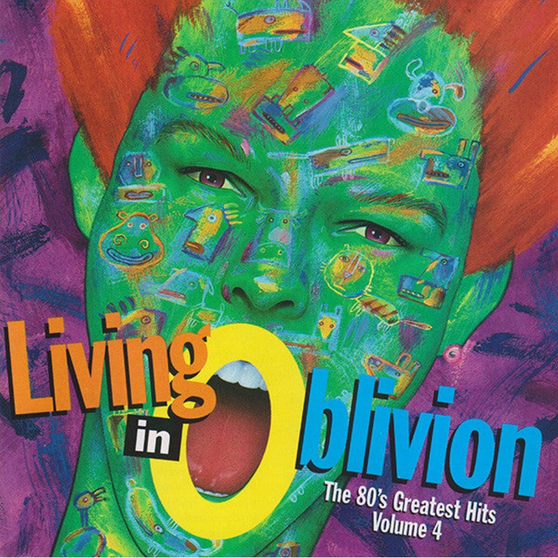 Compilation – Living In Oblivion (The 80’s Greatest Hits – Volume 4) CD *Used 1994 Release*