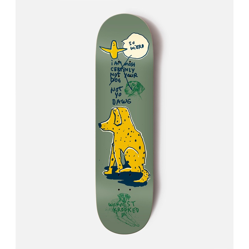 Krooked Bobby Worrest Not Yo Dog Deck