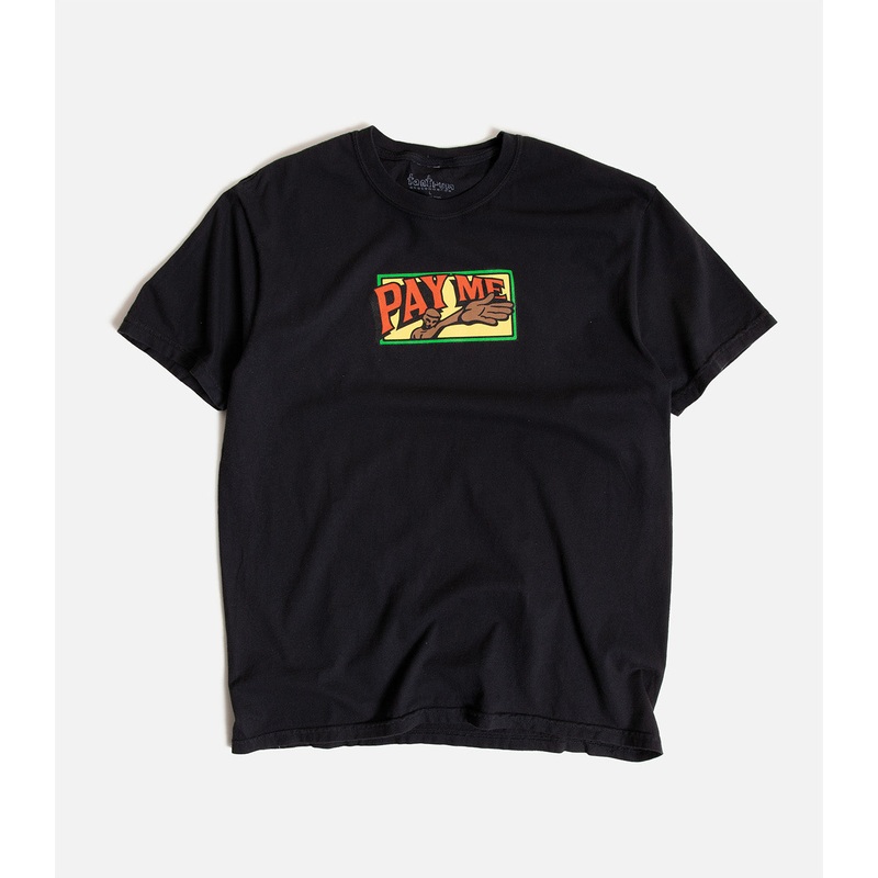 Tantrum Pay Me T-Shirt